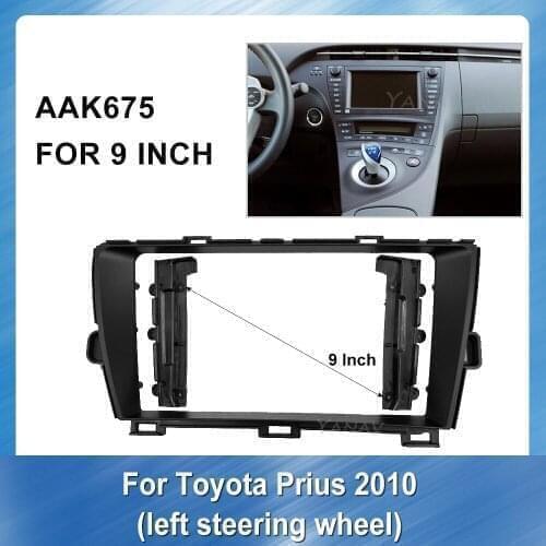9Inch Car stereo receiver frame For-Toyota Prius Left Steering Wheel 2010 Car Radio Panel Dash Kit Installation Frame Trim Bezel
