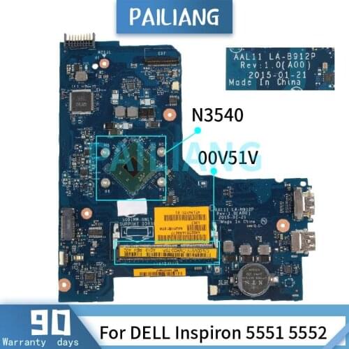 PAILIANG Laptop motherboard For DELL Inspiron 5551 5552 N3540 Mainboard CN-00V51V LA-B912P SR1YW DDR3 tesed