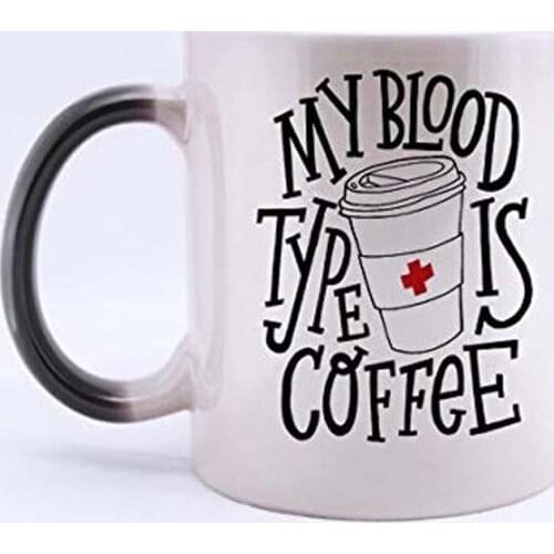 11 Ounce- Novelty Funny Coffee Mug - My Blood Type Is Coffee Color Changing Mug Morphing Coffee Mug Cup - Great Gift Item for An
