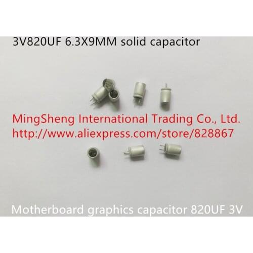 Original new 100% 3V820UF 6.3X9 solid capacitor motherboard graphics capacitor 820UF 3V (Inductor)
