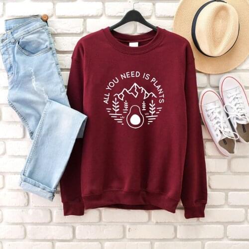 All you Need is Plants Sweatshirt 100% Cotton Graphic Hoodies Vegan Funny Slogan Tumblr Casual Crewnekc Jumoer Tops
