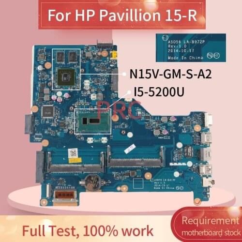 797850-001 797850-501 For HP Pavillion 15-R I5-5200U Notebook Mainboard LA-B972P SR23Y N15V-GM-S-A2 DDR3 Laptop Motherboard