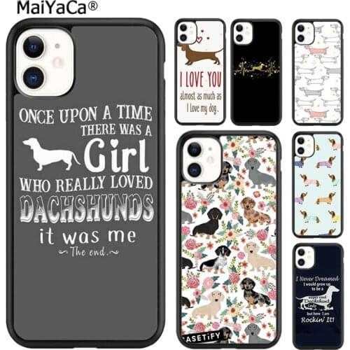 MaiYaCa Sausage Dog Dachshund Quotes Phone Case For iPhone SE 6 6s 7 8 plus X XR XS 11 12 pro max Samsung Galaxy S8 S9 S10 shell