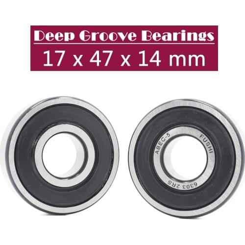 6303RS Bearing ABEC-5 (2 PCS) 17*47*14 mm Deep Groove 6303-2RS Ball Bearings 6303RZ 180303 RZ RS 6303 2RS EMQ Quality