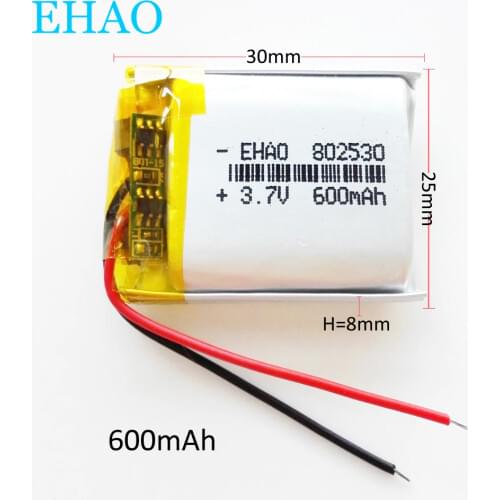 EHAO 802530 3.7V 600mAh Lithium Polymer LiPo Rechargeable Battery For Mp3 headphone PAD DVD E-book bluetooth headset camera