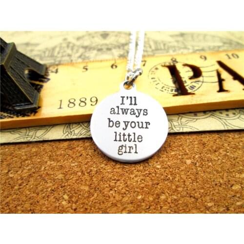3pcs/lot Fashion stainless steel necklace "I'll be your little girl" Pendant necklace Jewelry Gift more style for choosing