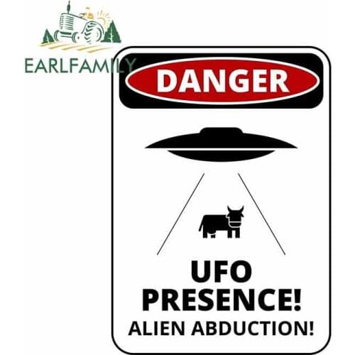 EARLFAMILY 13cm x 9.3cm Car Sticker Warning Sign Danger Alien UFO Presence Sticker Self Adhesive Graphic