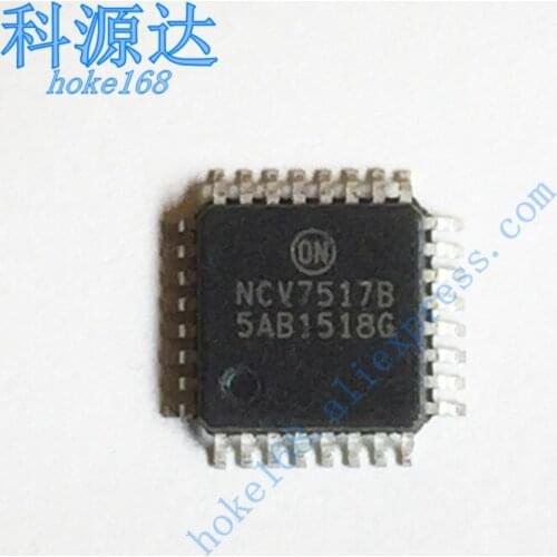 5pcs/lot NCV7517BFTR2G NCV7517B LQFP-32 NCV7517 7517B In Stock