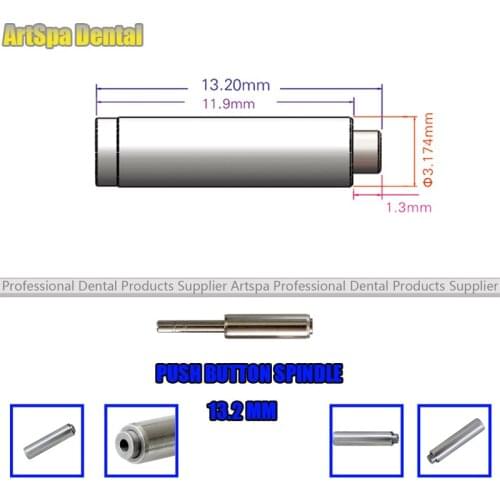 5PCS 13.2mm Dental Push Button Spindle For Maintenance High Speed Handpiece Rotor