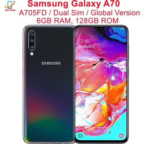 Samsung Galaxy A70 A705FD Dual Sim Global Version 6GB RAM 128GB ROM Octa Core 6.7" 5+8+32MP Snapdragon NFC Original Cell Phone
