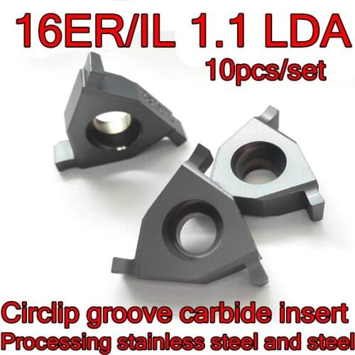 16ER/IL 1.1 LDA 10pcs/set CNC Shallow slot Circlip groove carbide insert Processing: stainless steel, alloy steel, etc
