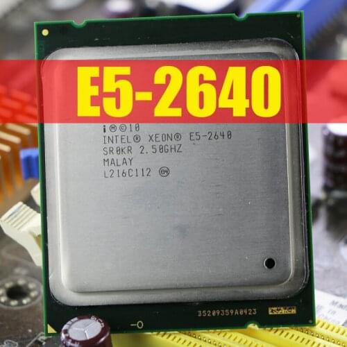 Xeon Processor E5-2640 Six Core 15M Cache/2.5/GHz/8.00 GT/s 95W LGA 2011 E5 2640, sell E5 2650 2660 CPU