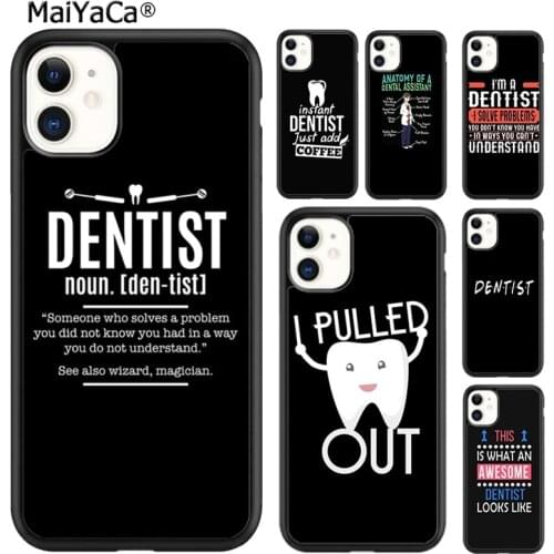 MaiYaCa Dentist Dental Tooth Nurse Phone Case For iPhone SE 6 6s 7 8 plus X XR XS 11 12 pro max Samsung Galaxy S8 S9 S10 shell