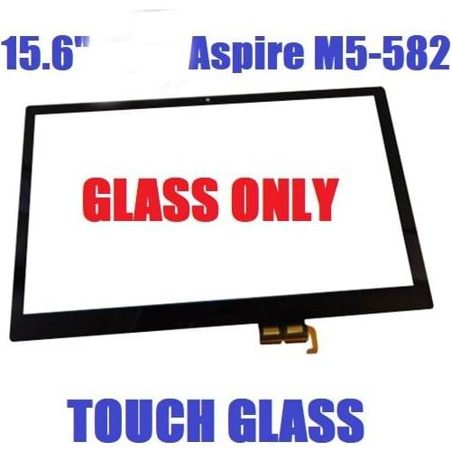 15.6" Touch Glass For Acer Aspire M5-582
