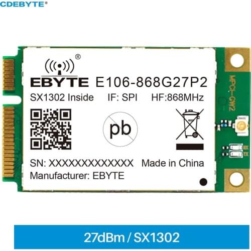 SX1302 868MHz LoRa Gateway RF Module 27dBm PCI-e SPI Interface Low Power Consumption CDEBYTE Industrial Grade E106-868G27P2