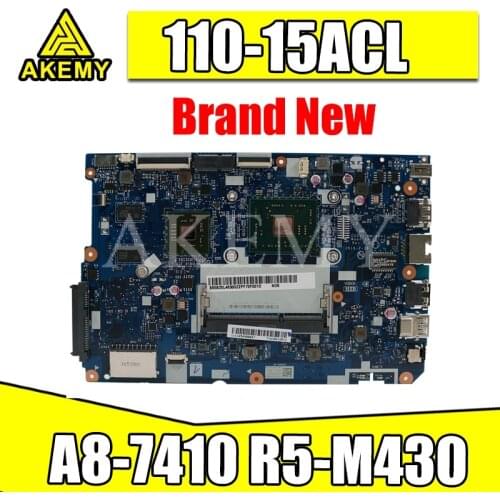 NEW 80TJ for ideapad 110-15 ACL laptop motherboard NM-A841 CPU:A8-7410 GPU:R5-M430 2GB DDR3 FRU 5B20L46267 5B20L46302 100test