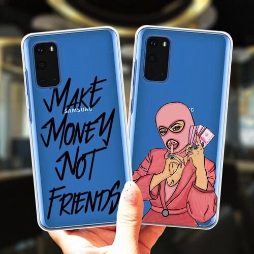 MAKE MONEY Not Friends Soft Phone Case For Samsung Galaxy S20 FE S21 Ultra S10 Lite S9 S8 Plus S7 Edge S10E Clear Silicone Cover