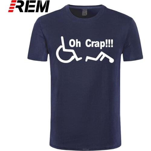 REM Oh Crap Wheel Chair Wheeelchair Disabled Rude Funny T Shirt Men Cotton Short Sleeve Tshirt Streetwear T-Shirt for Men Tops