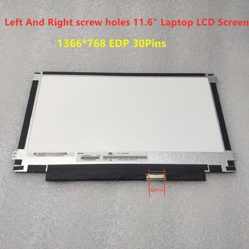 Left And Right Screw Holes 11.6 Inch SLIM LCD Screen Panel B116XTN02.3 M116NWR1 R7 NT116WHM-N23 N116BGE-EA2 EDP 1366x768