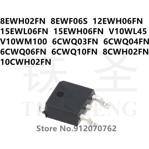 10PCS 8EWH02FN 8EWF06S 12EWH06FN 15EWL06FN 15EWH06FN V10WL45 V10WM100 6CWQ03FN 6CWQ04FN 6CWQ06FN 6CWQ10FN 8CWH02FN 10CWH02FN