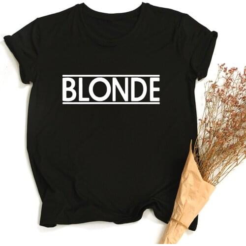 Blonde T Shirts Women Casual Top Tee Summer Fashion Tumblr Graphic T-shirt Harajuku Grunge Tops Tee Clothes Drop Ship