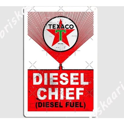 Texaco Dieseles Chief Vintage Sign Poster Metal Plaque Plates Wall Mural Wall Custom Tin sign Poster