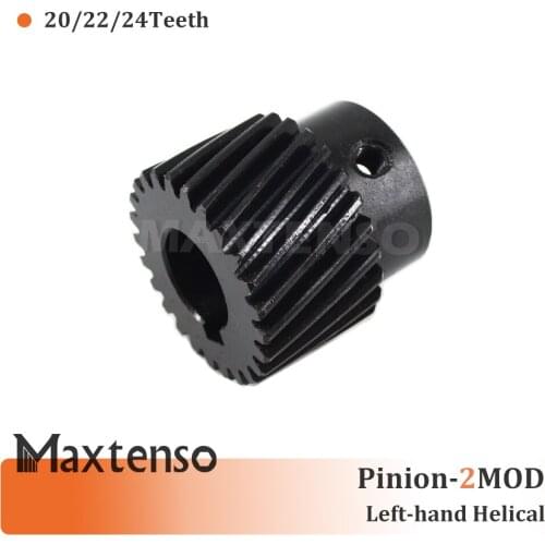 MAXTENSO 2mod modulus gear pinion left-hand helical teeth 20T 22T 24T Precision Spur Gear keyway Engraving machine CNC motor
