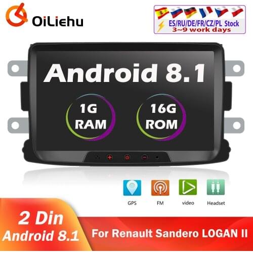 OiLiehu 2Din Android 8.1 Car Radio Autoradio GPS WIFI FM Auto Multimedia Player For Renault Dacia Dokker Logan Sandero Duster