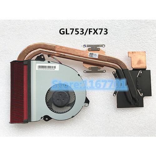 Laptop/Notebook CPU cooling Radiator Heatsink&Fan for Asus ROG STRIX GL753 GL753V GL753VD ZX53V 1323-00VY000 DFS2001055G0T-FJ5N