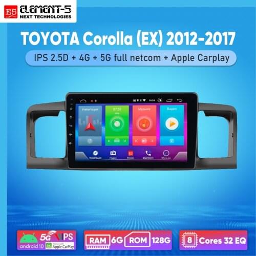 ELEMENT-5 9" 2G+32G Android 10 4G WIFI RDS DSP Car Radio For TOYOTA Corolla (EX) 2012-2017 Navigation GPS