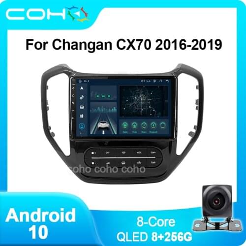 COHO For Changan CX70 2016-2019 Android 10.0 4G Car Radio Player Navigation GPS Octa Core 6GB+128GB Radio Multimedia