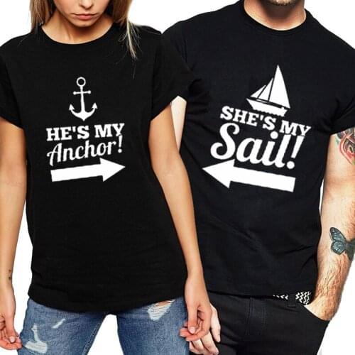 Letter Print He Is My Anchor Couple T Shirt for Lovers Funny T Shirt Women Summer Style Female T-shirt Fashion Couple Clothes