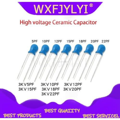 20pcs High voltage Ceramic Capacitor 3KV 5PF 10PF 15PF 20PF 22PF 27PF 30PF 47PF 56PF 100PF 220PF 1NF 2.2NF 3.3NF 4.7NF 10NF 22NF