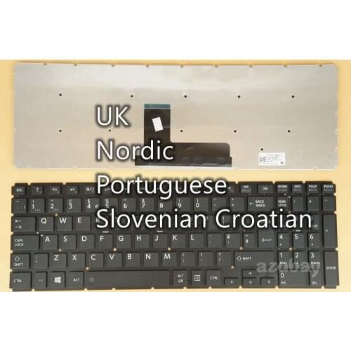 UK Nordic Portuguese Slovenian Croatian Keyboard for Toshiba Satellite L50t-B L50t-C L55-B L55-C L55D-B L55D-C L55t-B L55t-C
