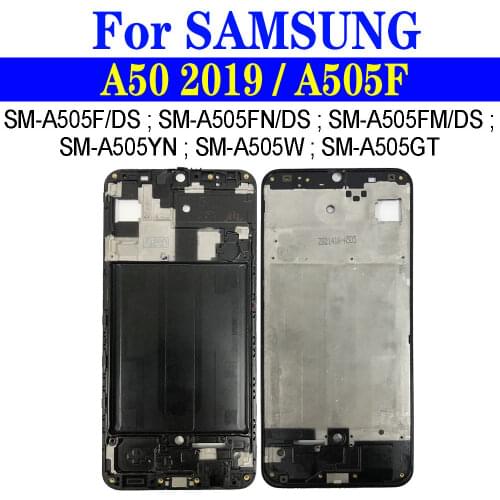 A505F A505FN Middle Frame For Samsung Galaxy A50 2019 Phone A Frame SM-A505FM/DS A505YN A505W A505GT Replacement Front Cover