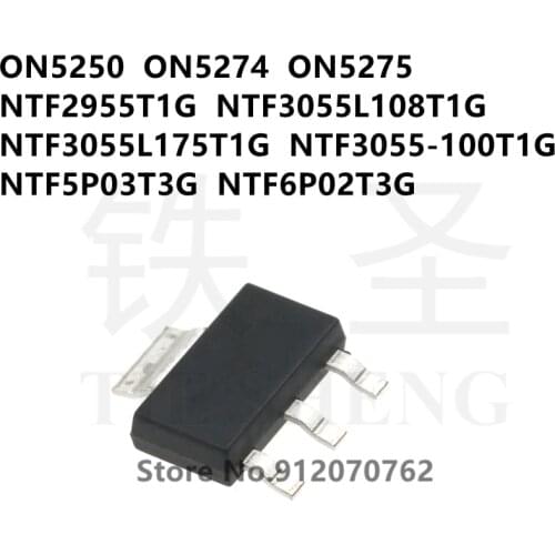 10PCS ON5250 ON5274 ON5275 NTF2955T1G NTF3055L108T1G NTF3055L175T1G NTF3055-100T1G NTF5P03T3G NTF6P02T3G SOT-223