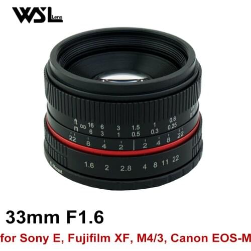 WesleyWSL 33mm F1.6 Manual Focus Fixed Lens APS-C Frame for Sony E Fuji Fujifilm XF F Panasonic Olympus M4/3 Canon EOS-M Camera