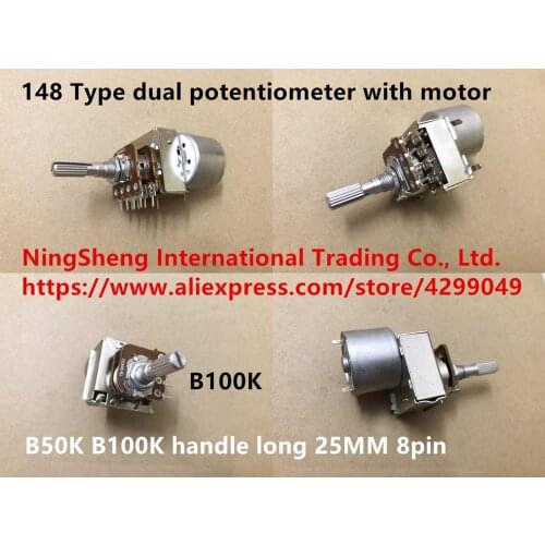 Original new 100% 148 Type dual potentiometer with motor B50K B100K handle long 25MM 8pin (SWITCH)