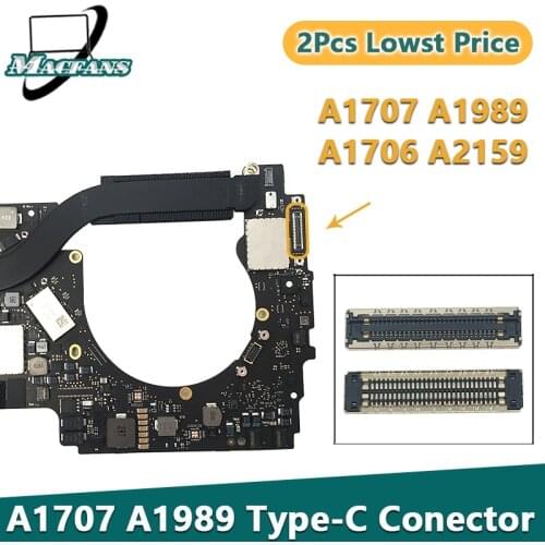 New A1707 Type-C Connector for Macbook Pro/Air A2141 A2179 A1932 A1989 A1990 A1706 DC Jack FPC Connector on Mainboard