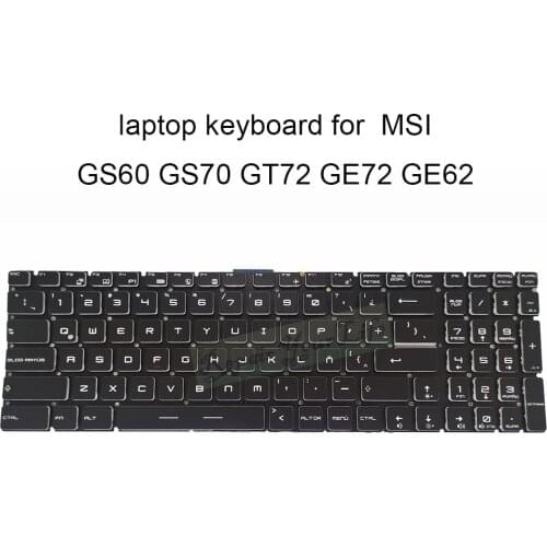 Backlight Keyboard for MSI GS60 GS70 GT72 GE72 GE62 WS60 LA Latin black Laptops Replacement keyboards V143422AK original new