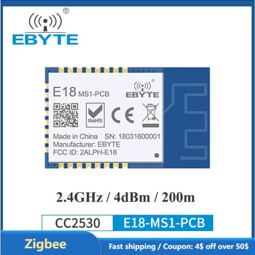 10 pcs/lot CC2530 Zigbee 2.4GHz Wireless Transmitter Receiver Zigbee Wireless Module For Smart Home EBYTE E18-MS1-PCB