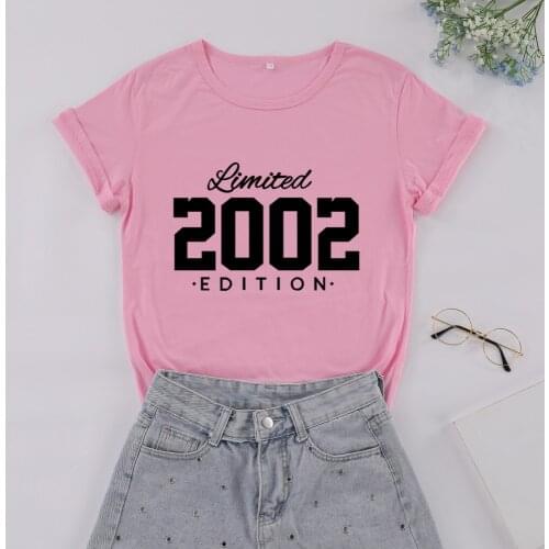 Limited 2002 Edition 19th Birthday T Shirt Girl Gift Fashion Graphic Cotton Women Shirts Short Sleeve Top Casual Round Neck Tees