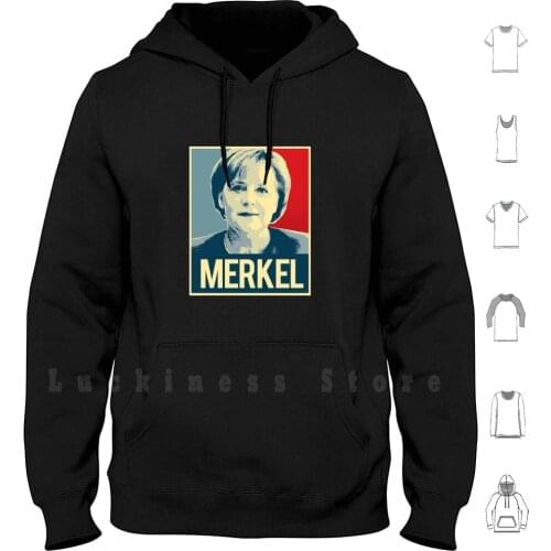 Merkel Propaganda Poster Hoodie Long Sleeve Propaganda Merkel Chancellor Germany German Chancellor Merkel Merkel For