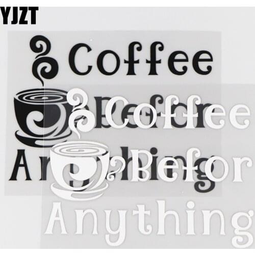 YJZT 14.8×10.9CM Coffee Befor Anything Car Sticker Vinyl Decal Funny Waterproof Decoration Black/Silver 4C-0255
