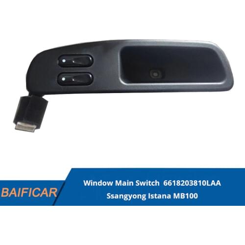 Baificar Brand New Genuine Front Window Main Control Switch 6618203810LAA For Ssangyong Istana MB100