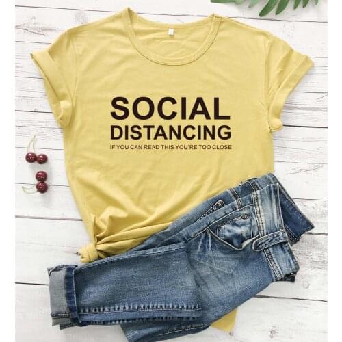 Social distancing women fashion pure cotton casual slogan quote t shirt street style grunge tumblr tees girl gift party art tops