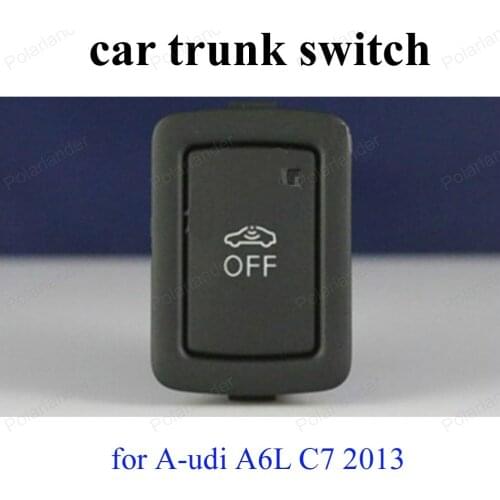 For A-udi A6L C7 2013 Trunk open Switch 4H0 959 831 Trunk Release Button Switch