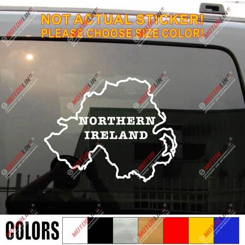 Northern Ireland Map Outline Silhouette Decal Sticker Car Vinyl die cut no bkgrd