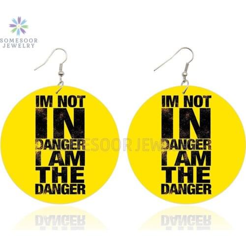 SOMESOOR I Am The Danger Girl Gang Wooden Drop Earrings Positive Sayings Both Sides Printed Loops Dangle Jewelry For Women Gifts
