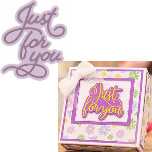 Just For You Metal Cutting Dies Stencils Just For You Phrase Die Cuts For Card Making DIY Album Decoration Embossed Crafts Cards